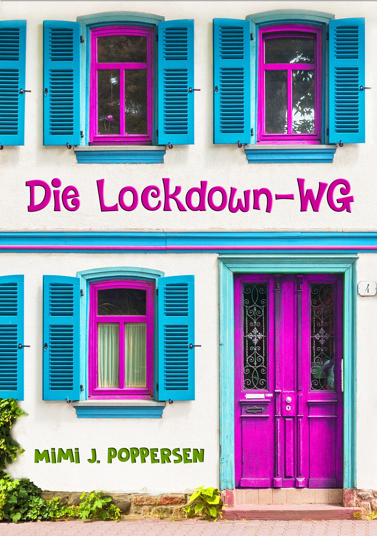 Die Lockdown-WG: Humorvoller Roman (German Edition)