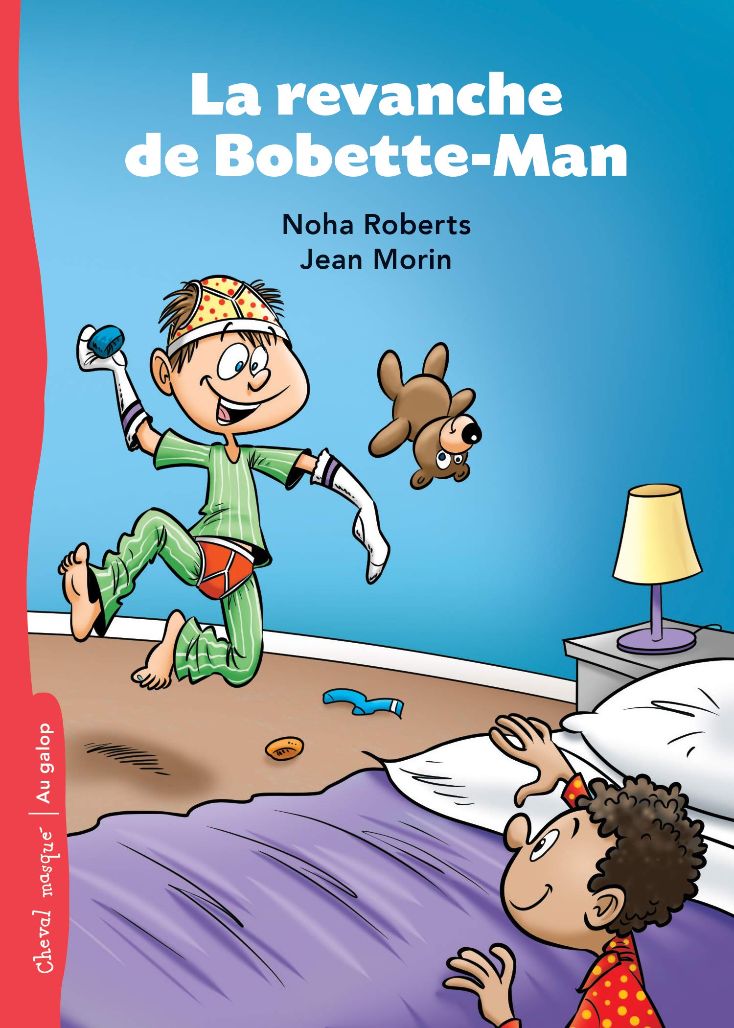 La revanche de Bobette-Man (French Edition)