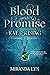 Blood and Promise (Fae Rising)