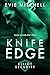 Knife Edge (Elliot Security, #3)
