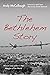 The Bethlehem Story: Missio...