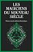 Les magiciens du nouveau siècle by Anonymous