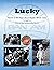 Lucky: Based on the Real Li...
