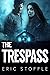 The Trespass