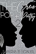 The Crew: Pop And Poetry