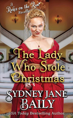 The Lady Who Stole Christmas (Rakes on the Run, #0.5)