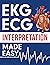 EKG | ECG Interpretation Made Easy: An Illustrated Study Guide For Students To Easily Learn How To Read & Interpret ECG Strips