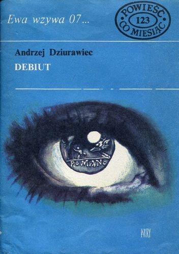Debiut (Ewa wzywa 07... #123)