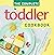 The Complete Toddler Cookbook: 101 Easy-to-Make Toddler Meals Everyone Can Eat
