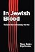 In Jewish Blood by Steve Rodan Elly Sinclair