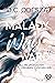 Malady: Wayward (Malady, #1)
