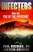 INFECTEDS: Book One: Eve of...