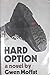 Hard Option