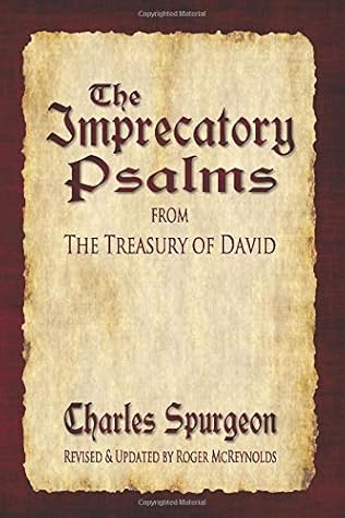 The Imprecatory Psalms from The Treasury of David