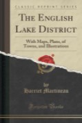 The English Lake District: With Maps, Plans, of Towns, and Illustrations (ebook)