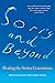 Sorry and Beyond: Healing t...