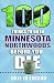 100 Things to Do in Minnesota Northwoods Before You Die (100 Things to Do Before You Die)