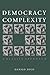 Democracy and Complexity: A Realist Approach