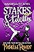 Stakes & Stilettos (Immortality Bites Book 4)