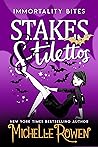 Stakes & Stilettos