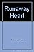 Runaway Heart