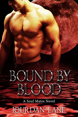 Bound By Blood (Soul Mates, #1)