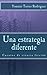 Una estrategia diferente