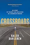 Book cover for Crossroads: My Story of Tragedy and Resilience as a Humboldt Bronco