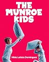 The Munroe Kids by Hilda Leticia Dominguez