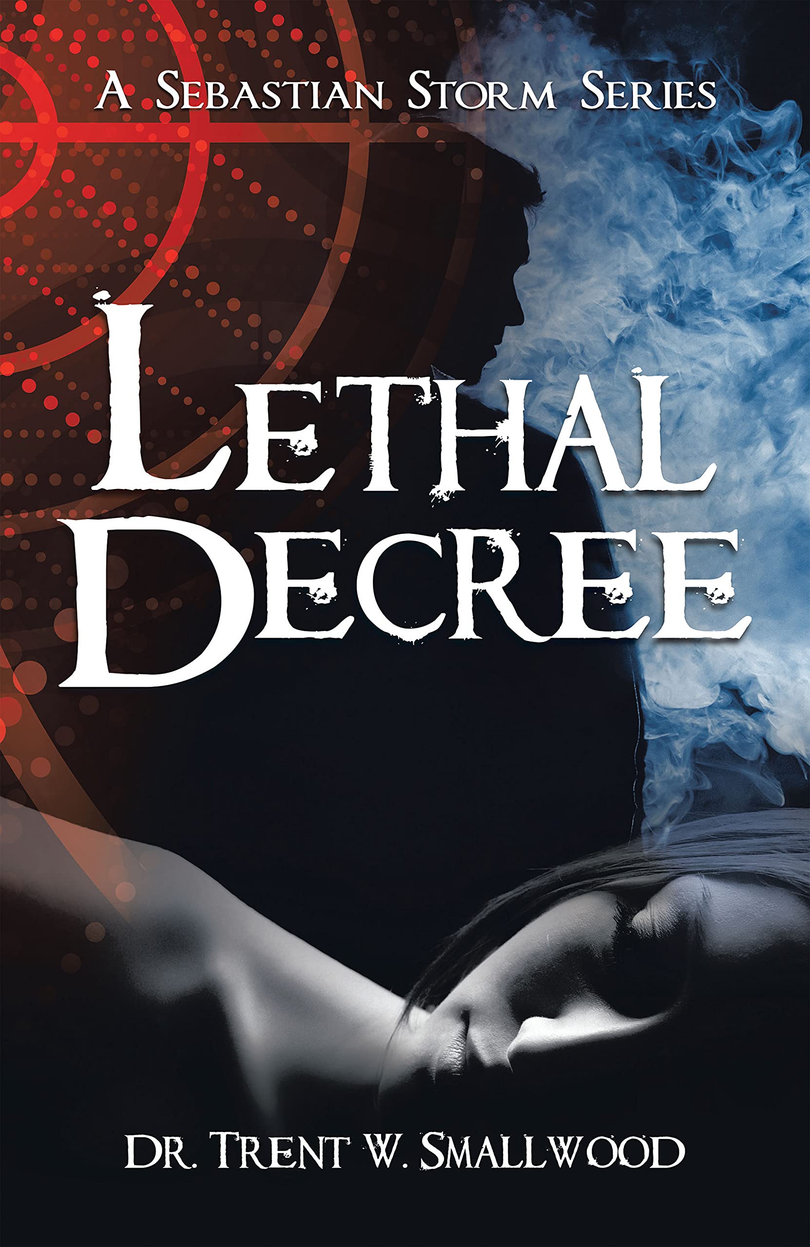 Lethal Decree (Kindle Edition)