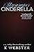 Skyscraper Cinderella by K. Webster