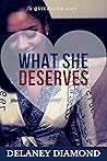 What She Deserves (Quicksand #5) What She Deserves (Quicksand #5)