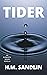 TIDER: A Teen and YA Elemental Magic Novella