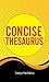 Concise Thesaurus by Taniya Sachdeva