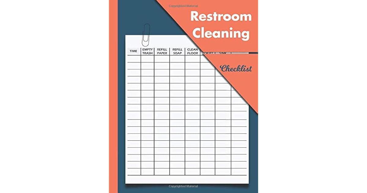 Restroom Cleaning Checklist Bathroom Cleaning Log Washroom Cleanup