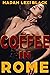 Coffee in Rome: A White Wif...