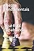 Chess Fundamentals: (Illustrated and Unabridged)