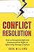 Conflict Resolution: How to...