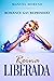 Reina Liberada