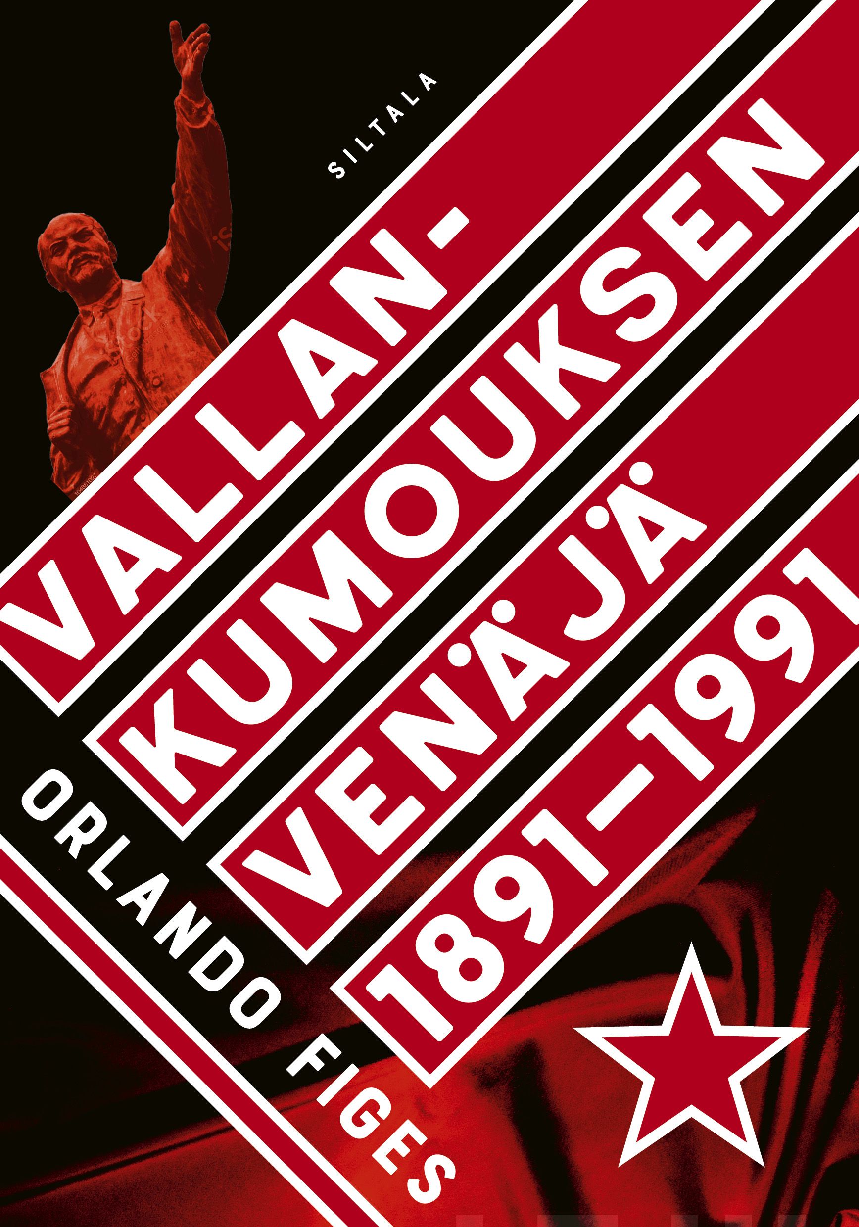 Vallankumouksen Venäjä 1891–1991