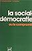 La Social-démocratie ou le ...