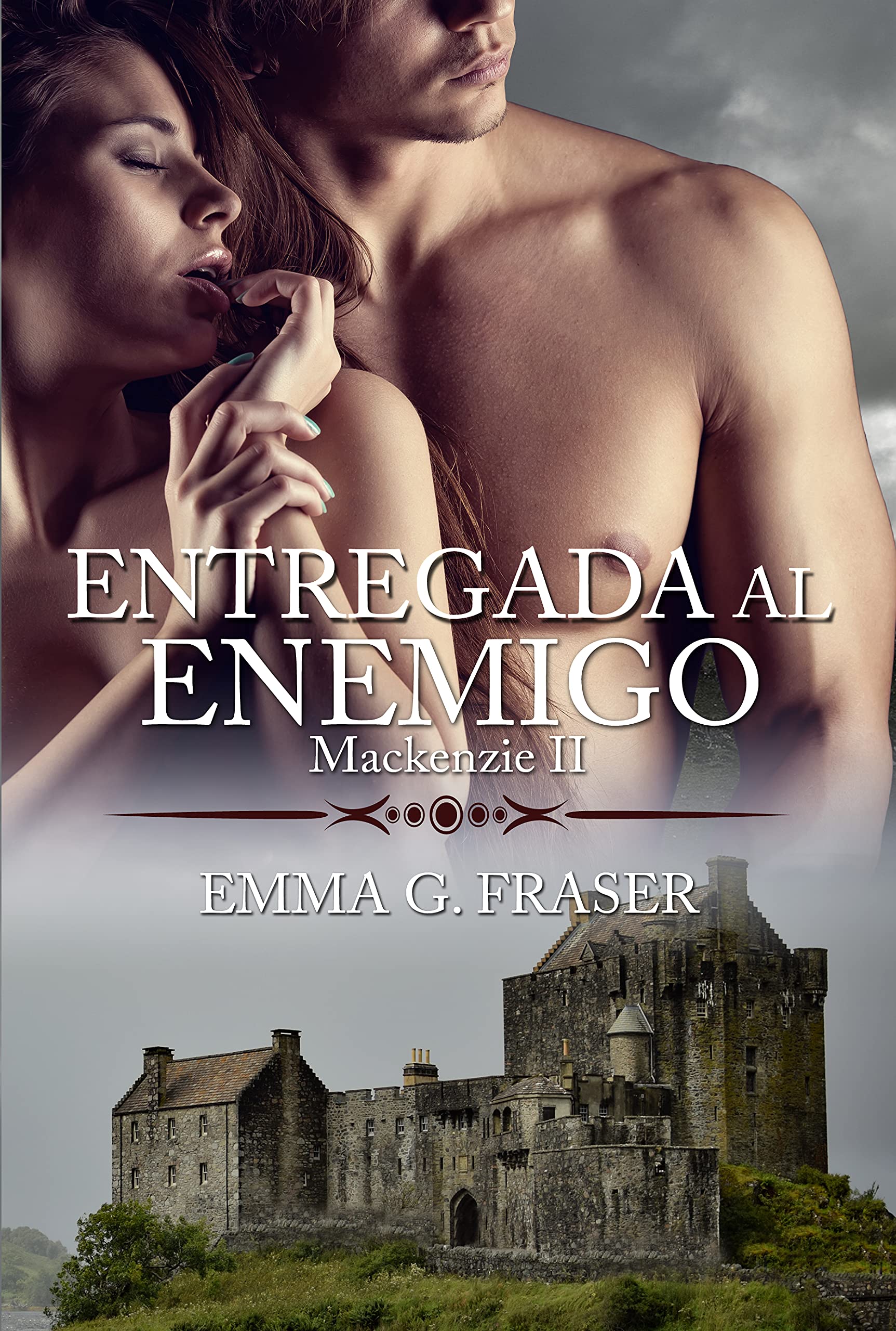 Entregada al enemigo (Mackenzie, #2)