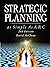 Strategic Planning As Simpl...