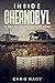 Inside Chernobyl: A Day in ...