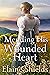 Mending His Wounded Heart