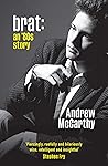 Brat by Andrew McCarthy