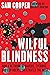 Wilful Blindness: How a network of narcos, tycoons and CCP agents infiltrated the West (Holding the Chinese Communist Party to Account)