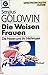 Die weisen Frauen: Die Hexen und ihr Heilwissen (German Edition)