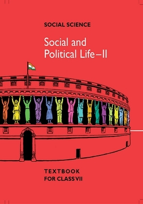 Social And Political Life II (Social Science for Class 7)