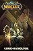 World of Warcraft by Micky Neilson